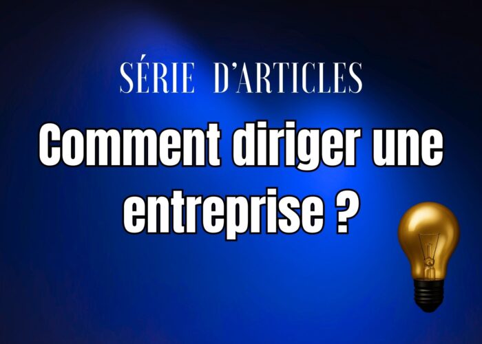 Articles « Comment diriger une entreprise? »